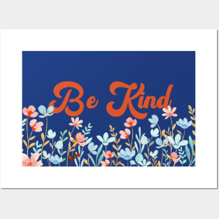 Be Kind - Watercolor Wildflower Design Posters and Art